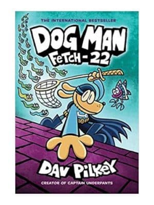 Dog Man 8 - Fetch 22 (PB)